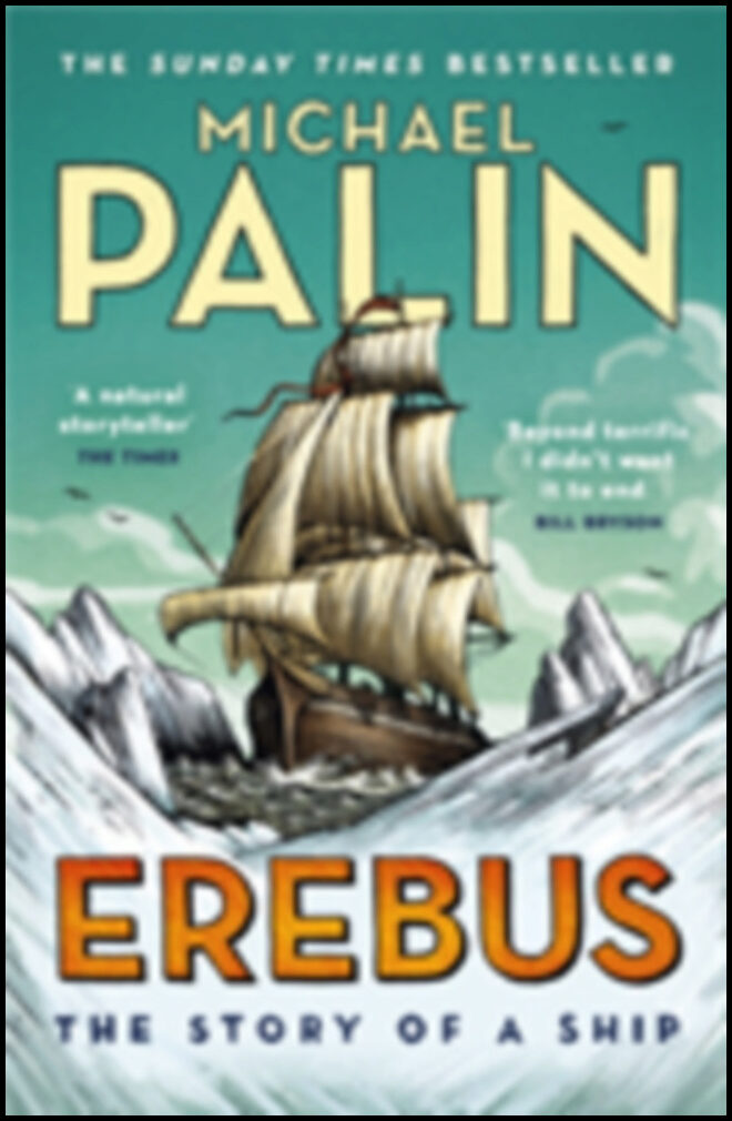 Palin, Michael | Erebus : The Story of a Ship