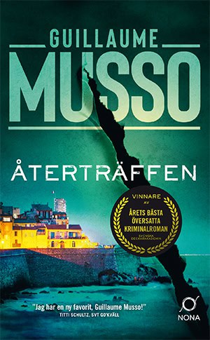 Musso, Guillaume | Återträffen