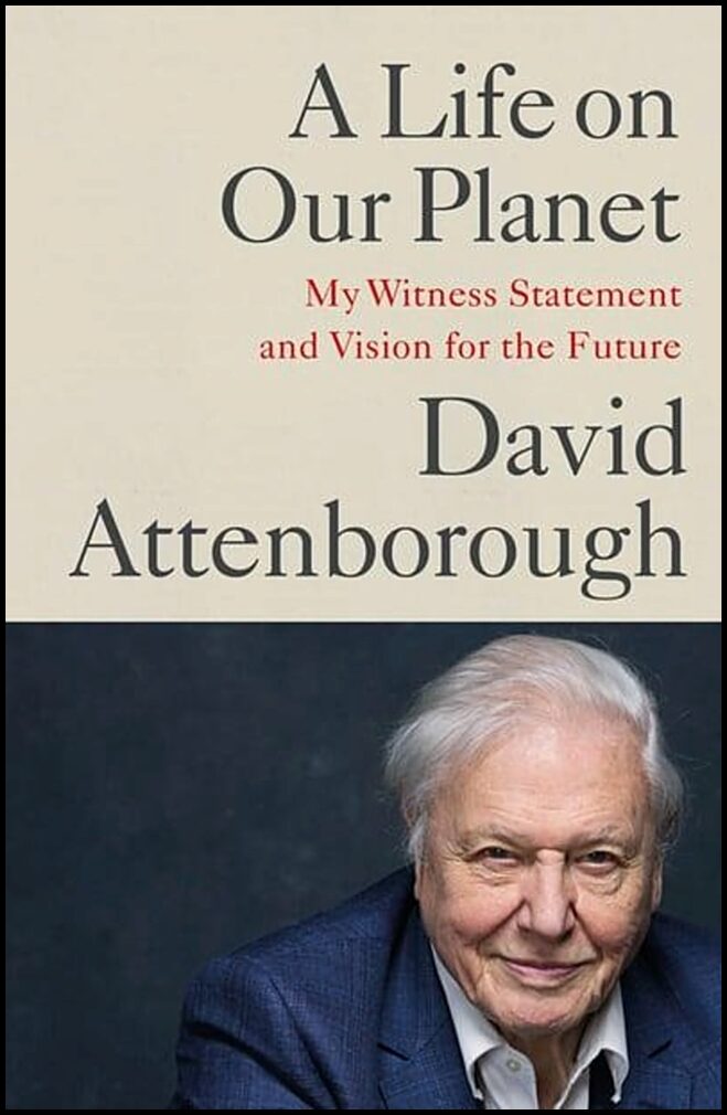 Attenborough, David | A Life on Our Planet
