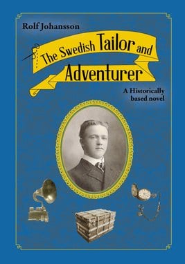 Johansson, Rolf | The Swedish Tailor and Adventurer