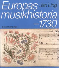 Ling, Jan | Europas musikhistoria. : 1730