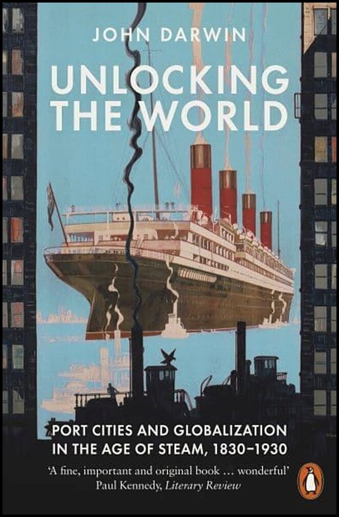 Darwin, John | Unlocking the World