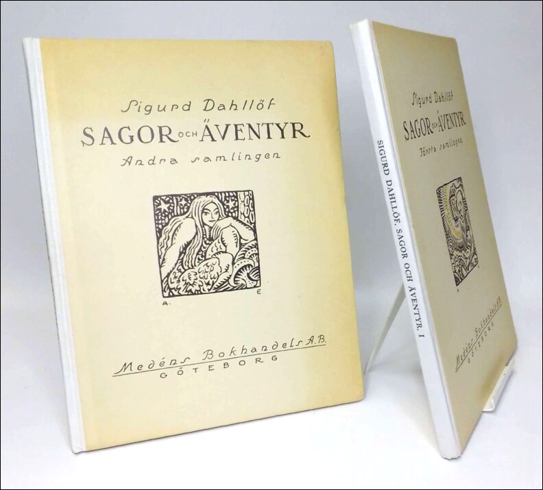 Dahllöf, Sigurd | Sagor och äventyr : Första samlingen | Andra samlingen