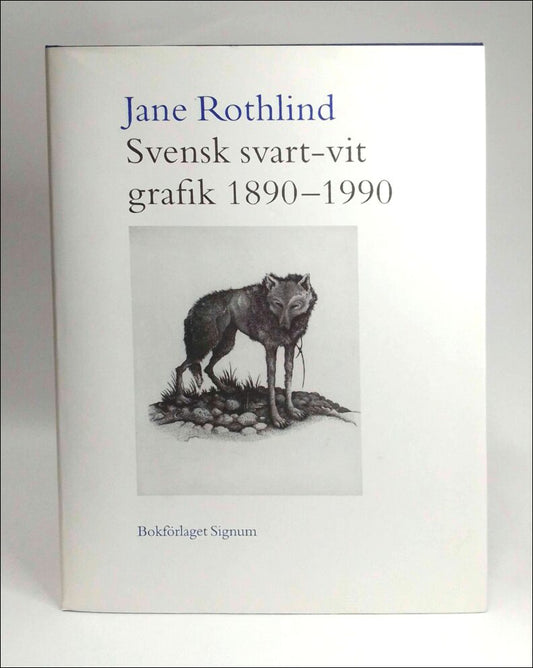 Rothlind, Jane | Svensk svart-vit grafik 1890-1990