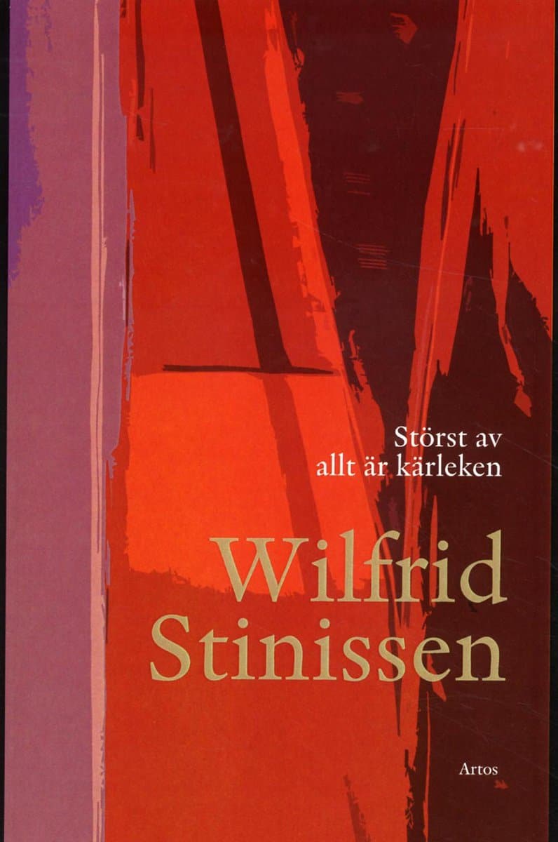 Stinissen, Wilfrid | Störst av allt är kärleken