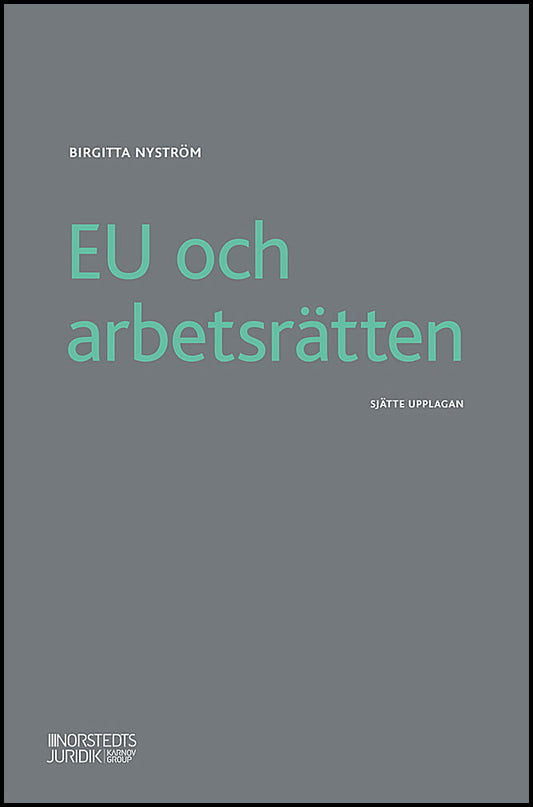 Nyström, Birgitta | EU och arbetsrätten