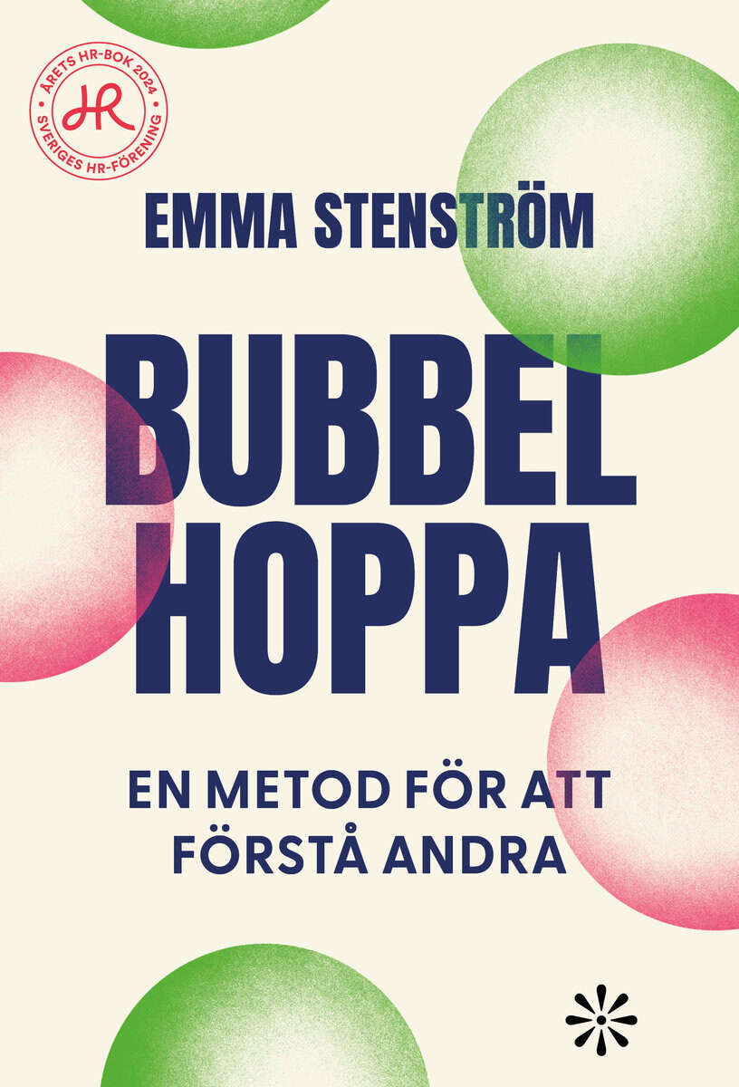 Stenström, Emma | Bubbelhoppa : En metod för att förstå andra
