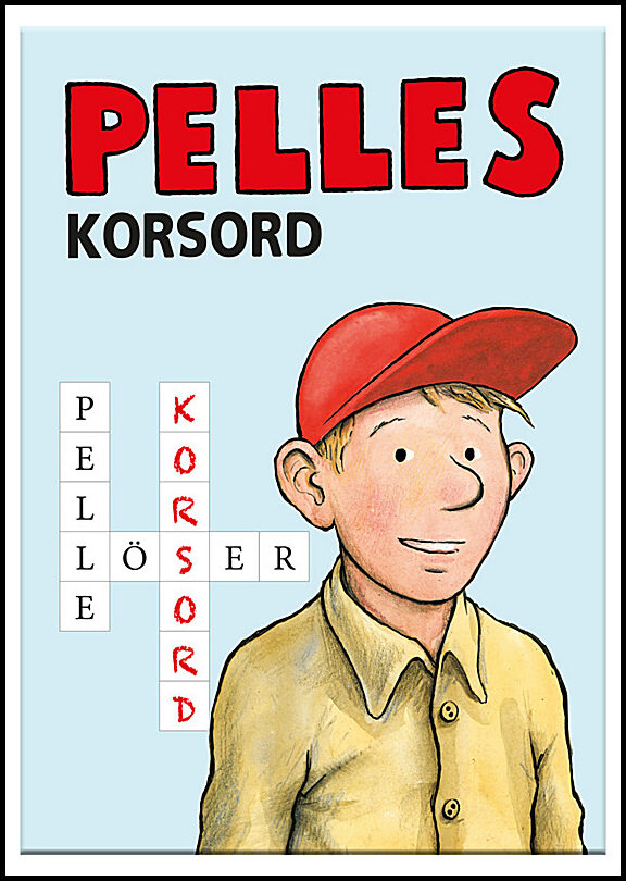 Hjelm, Fredrik | Pelle löser korsord