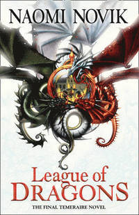 Novik, Naomi | League of Dragons