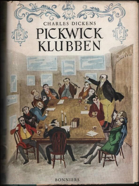 Dickens, Charles | Pickwick-klubbens efterlämnade papper