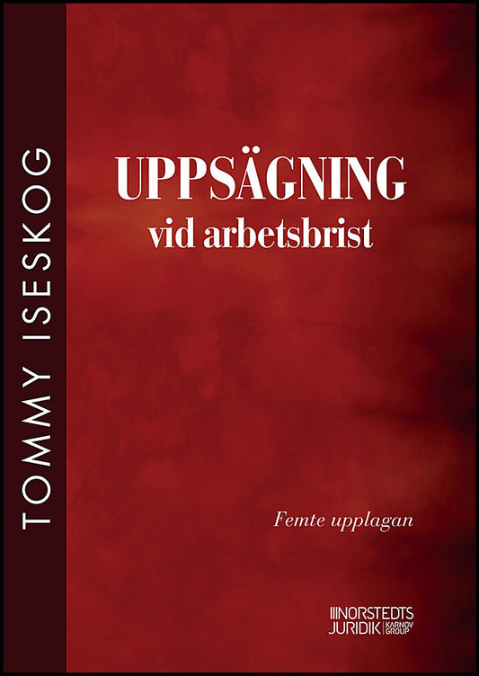 Iseskog, Tommy | Uppsägning vid arbetsbrist