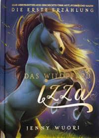 Wuori, Jenny | Das Wildpferd Izza : Die erste Erzählung