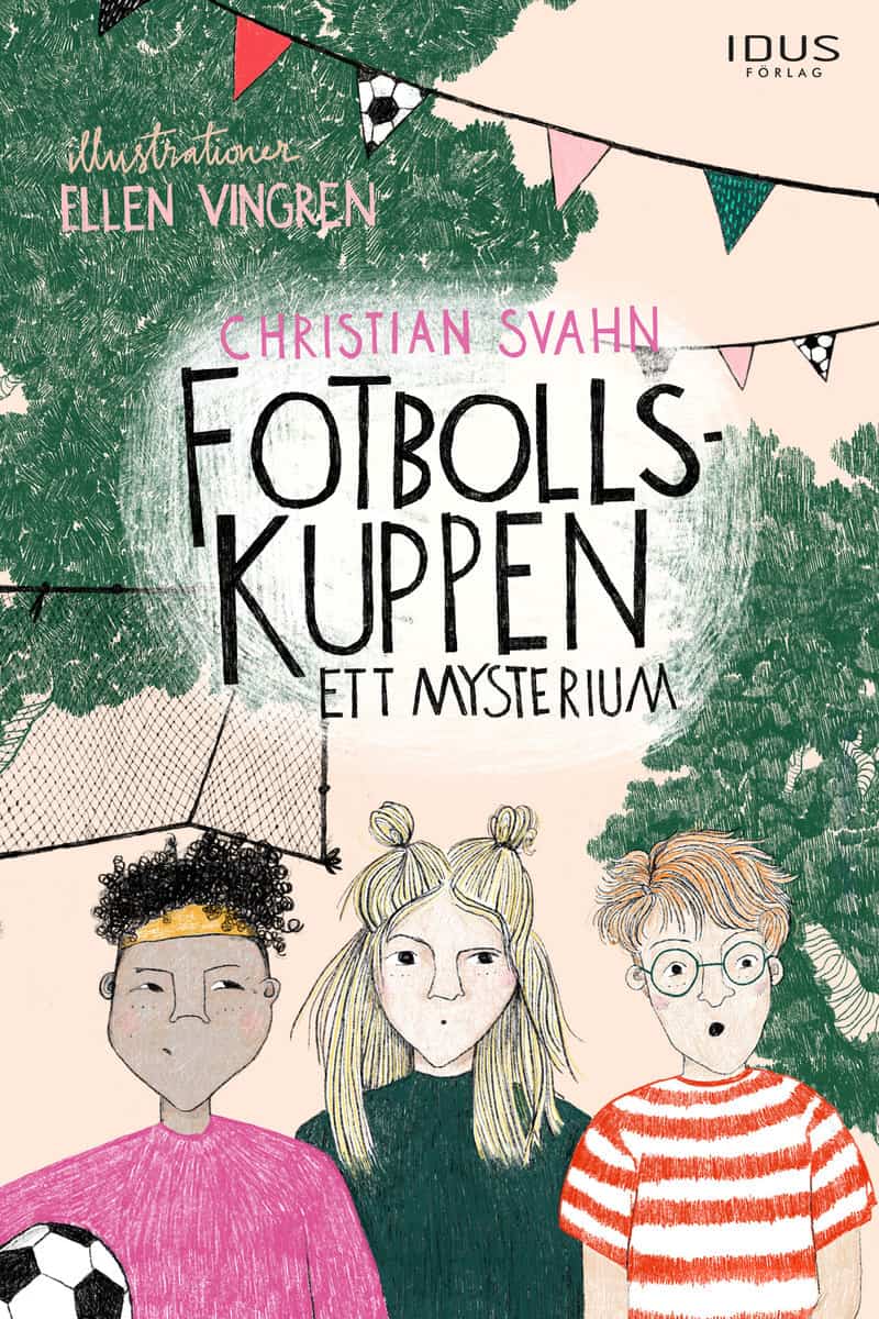 Svahn, Christian | Fotbollskuppen : Ett mysterium