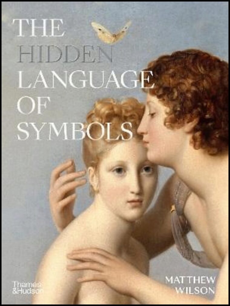 Wilson, Matthew | The Hidden Language of Symbols