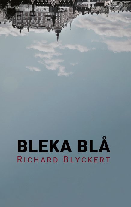 Blyckert, Richard | Bleka blå