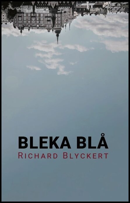 Blyckert, Richard | Bleka blå