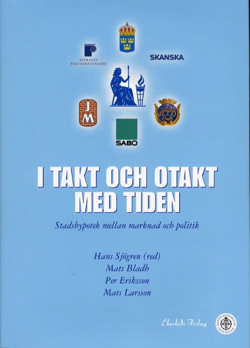 Sjögren, Hans red | I takt och otakt med tiden Stadshypotek mellan marknad o politik