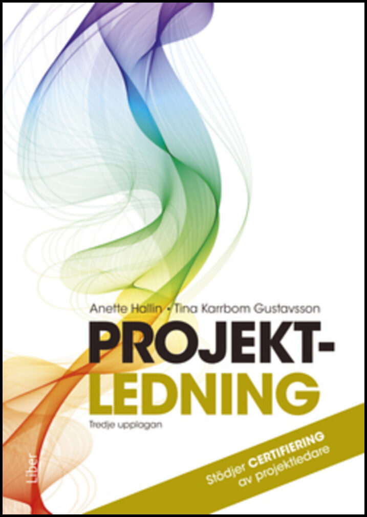 Hallin, Anette | Karrbom Gustavsson, Tina | Projektledning