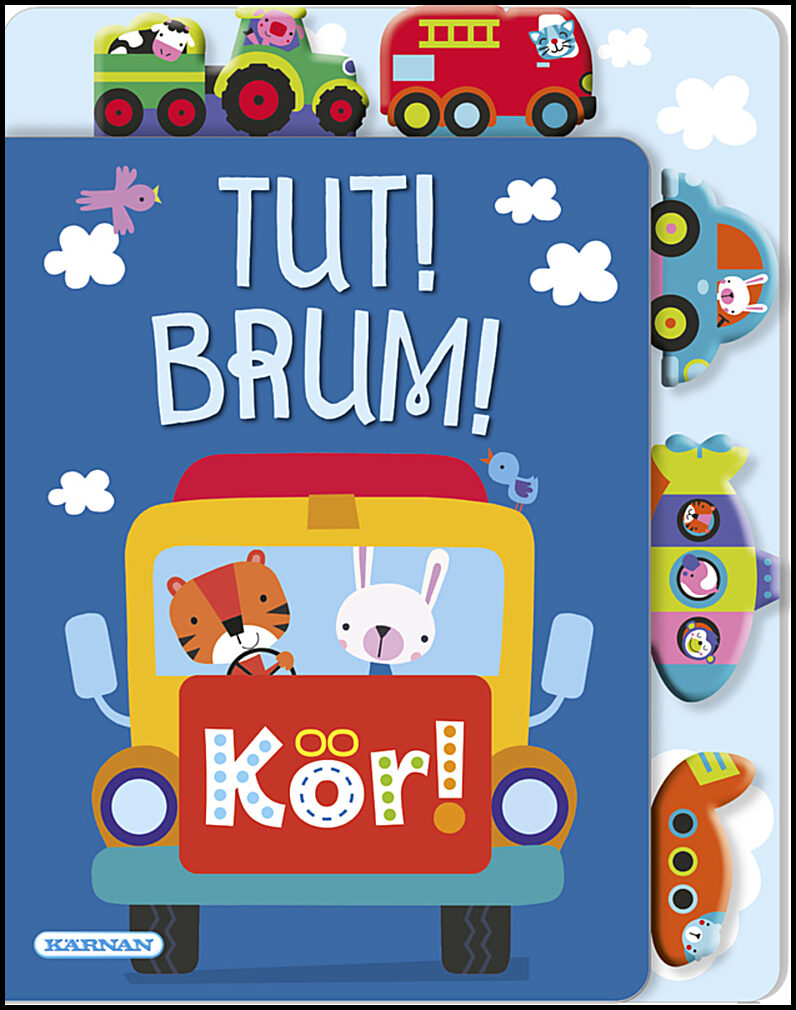 Tut! Brum! Kör!