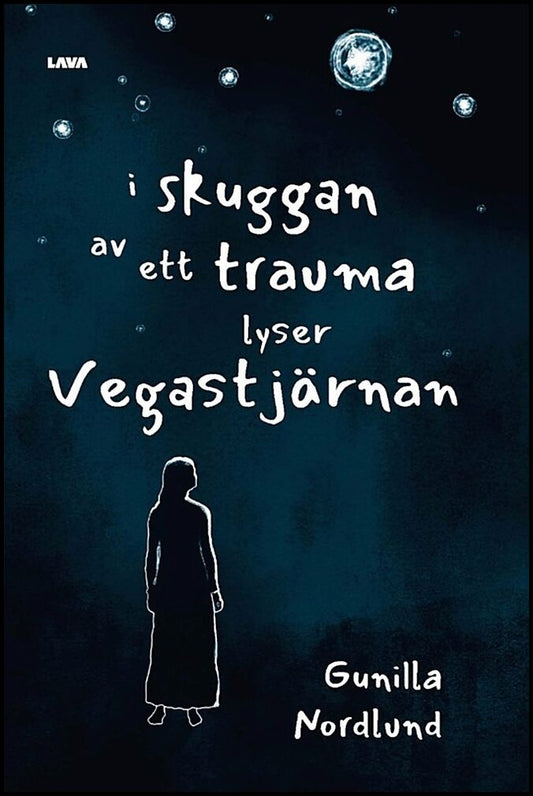 Nordlund, Gunilla | I skuggan av ett trauma lyser Vegastjärnan