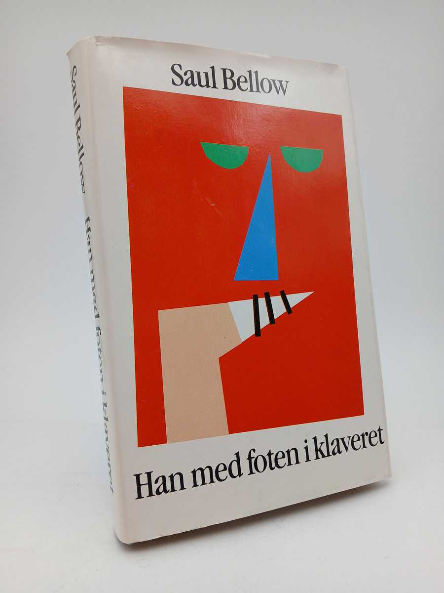 Bellow, Saul | Han med foten i klaveret : Och andra berättelser