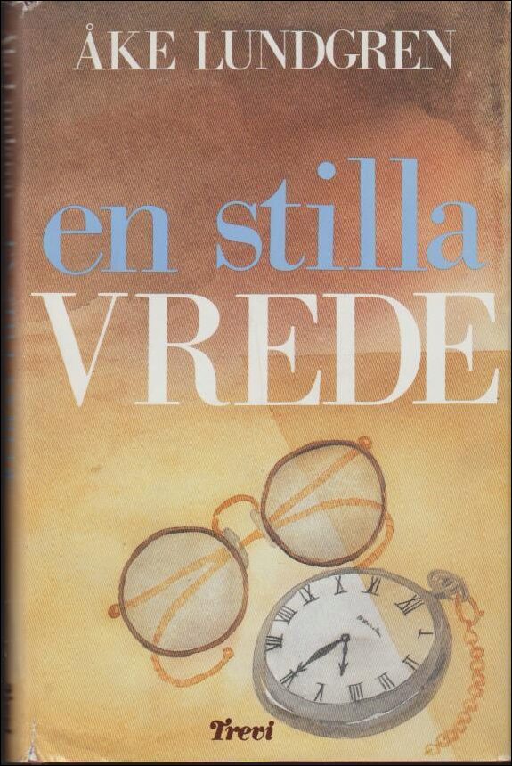 Lundgren, Åke | En stilla vrede