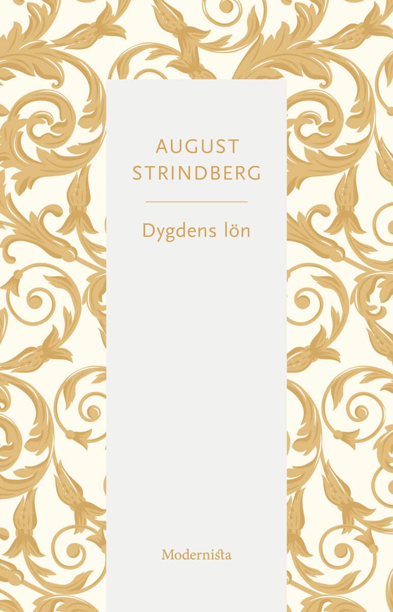 Strindberg, August | Dygdens lön