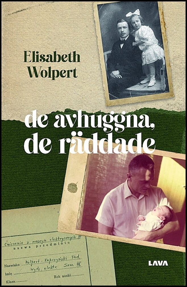 Wolpert, Elisabeth | De avhuggna, de räddade