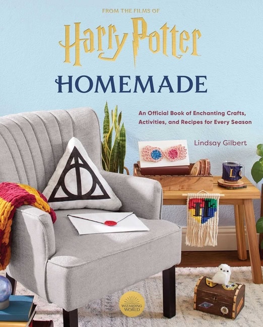Gilbert, Lindsay | Harry Potter : Homemade - An Official Book of Enchanting Crafts, Activities,