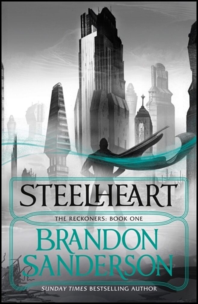 Sanderson, Brandon | Steelheart