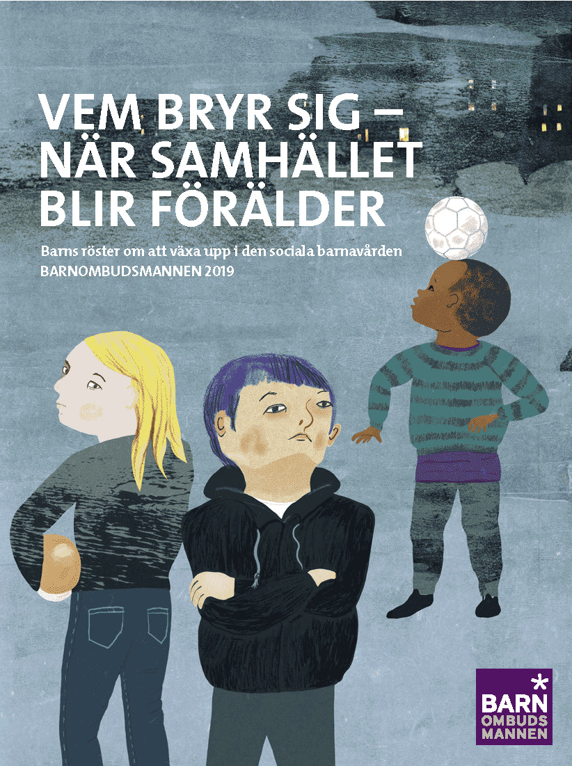 Vem bryr sig : Barns röster om att växa upp