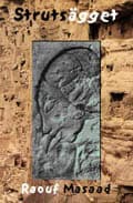 Masaad, Raouf | Strutsägget