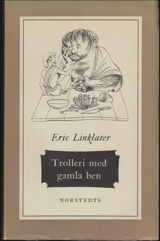 Linklater, Eric | Trolleri med gamla ben