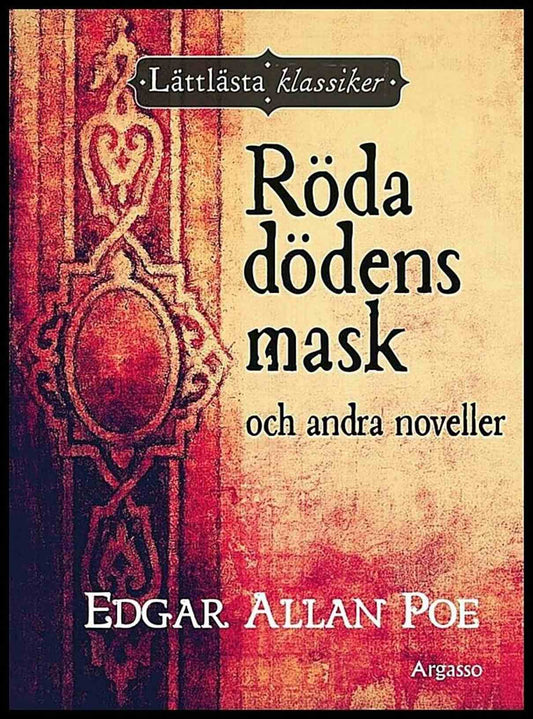 Poe, Edgar Allan | Röda dödens mask och andra noveller