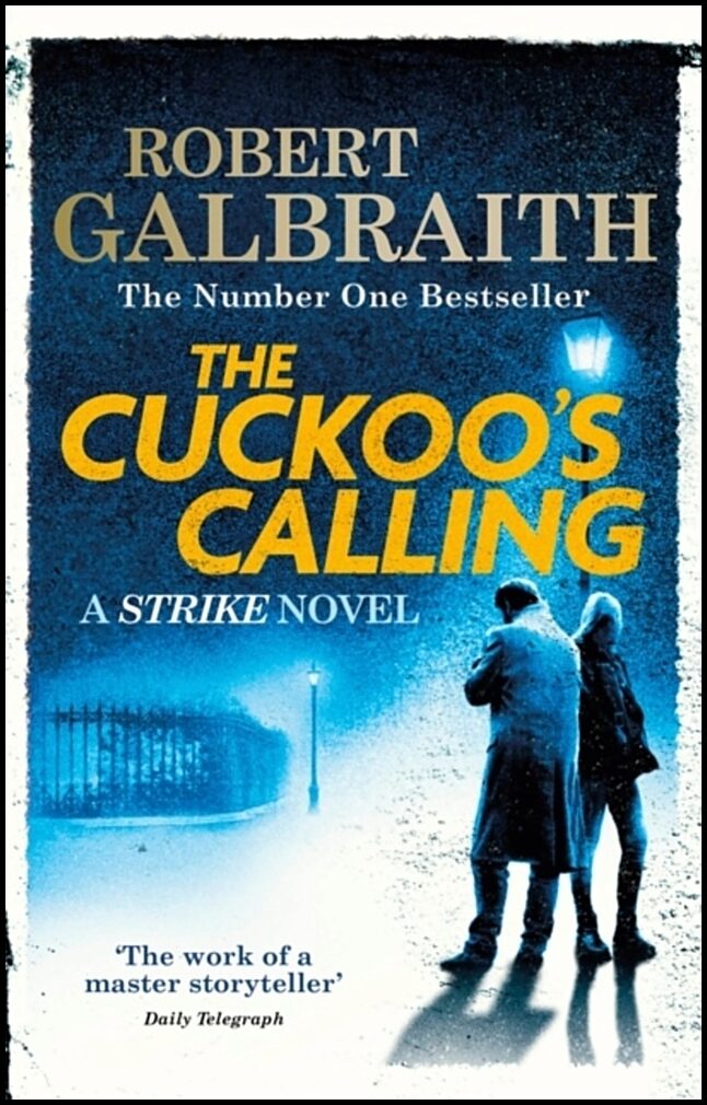 Galbraith, Robert | The Cuckoo's Calling