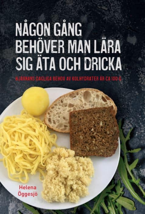 Öggesjö, Helena | Någon gång behöver man lära sig äta och dricka