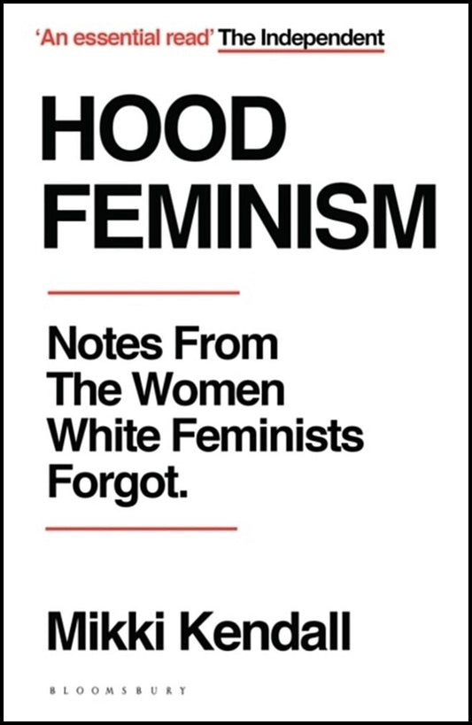 Kendall, Mikki | Hood Feminism