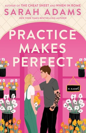 Adams, Sarah | Practice Makes Perfect