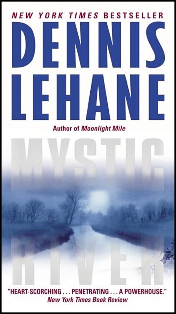 Lehane, Dennis | Mystic River