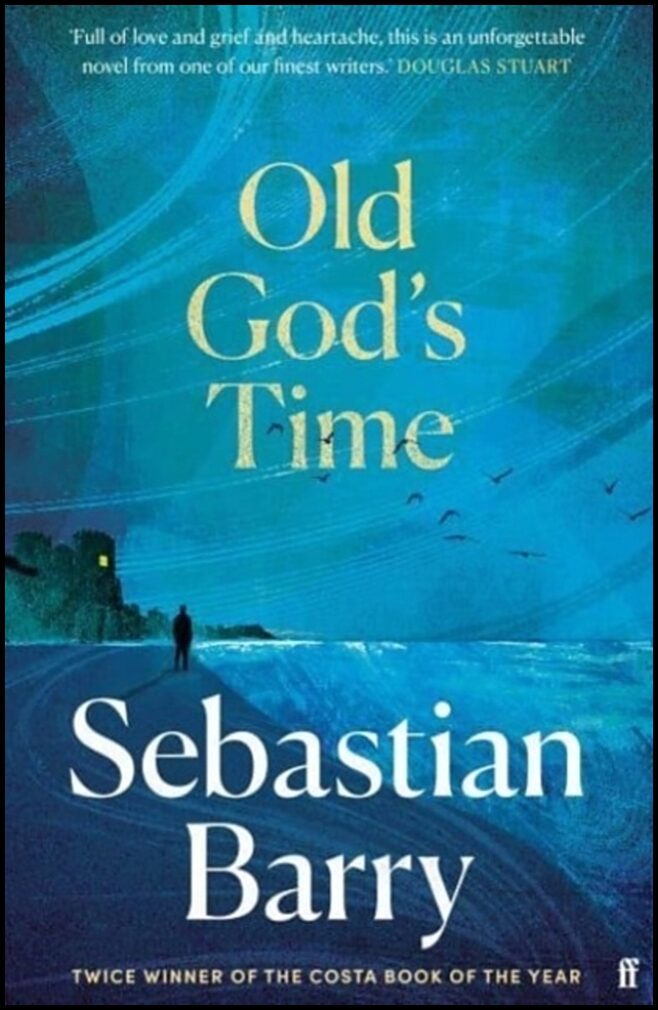 Barry, Sebastian | Old God's Time