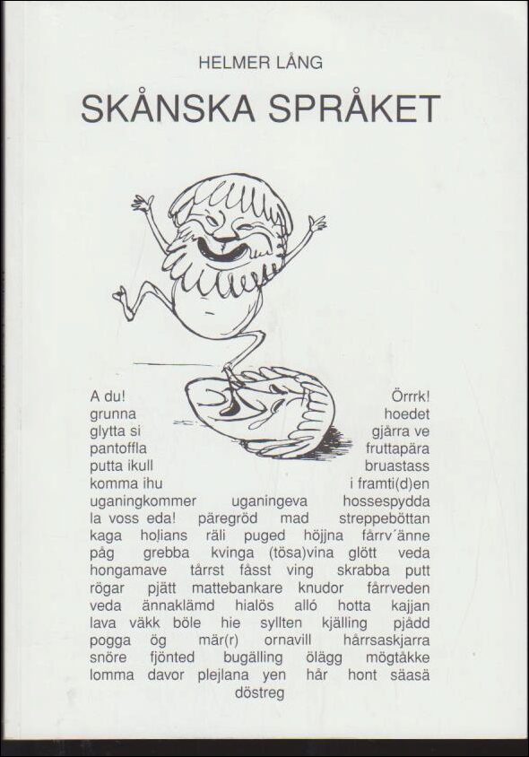 Lång, Helmer | Skånska språket : En kultur- och språkhistorisk essä
