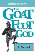 Fortune, Dion | Goat Foot God
