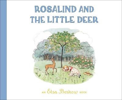 Beskow, Elsa | Rosalind and the Little Deer