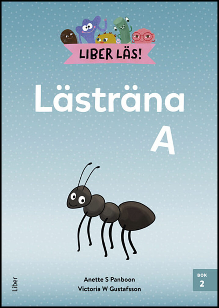 Panboon, Anette S.| Gustafsson, Victoria W. | Liber Läs Lästräna A bok 2