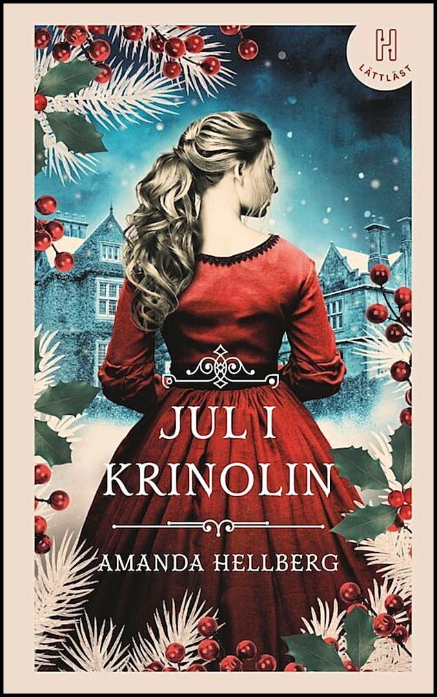 Hellberg, Amanda | Jul i krinolin (lättläst)