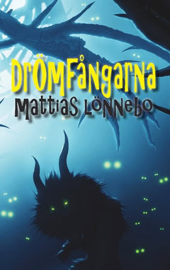 Lönnebo, Mattias | Drömfångarna