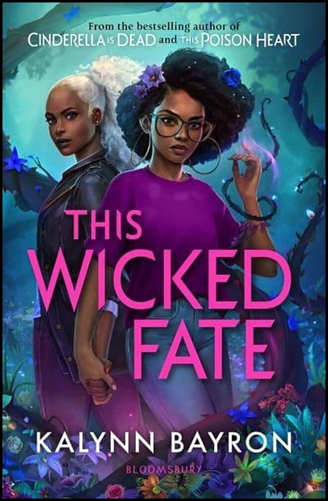 Bayron, Kalynn | This Wicked Fate : From the author of the TikTok sensation Cinderella is De