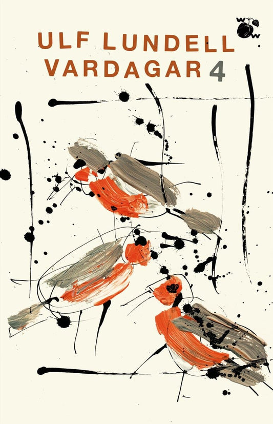 Lundell, Ulf | Vardagar 4