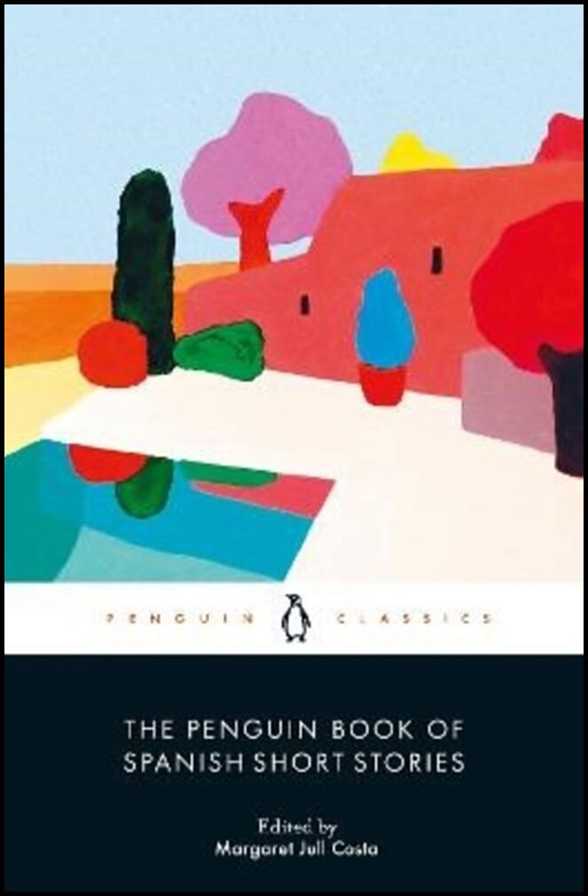 The Penguin Book of Spanish Short Stories