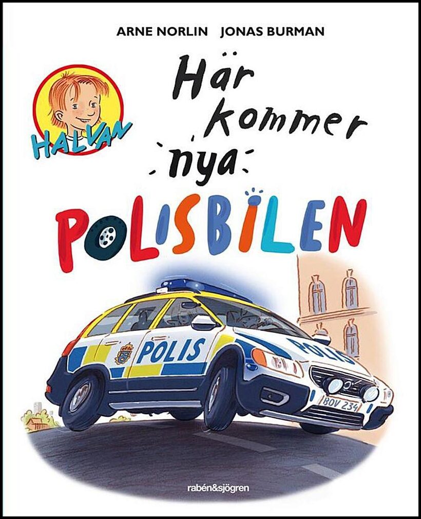 Norlin, Arne| Burman, Jonas | Här kommer nya polisbilen